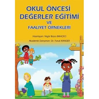 Okul Öncesi Değerler Eğitimi Ve Faaliyet Örnekleri Komisyon