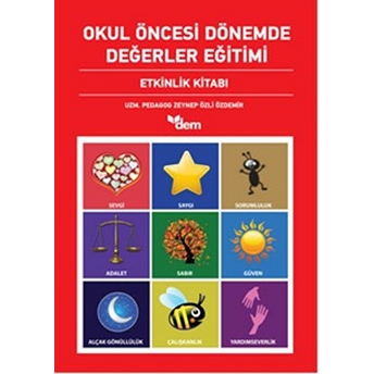 Okul Öncesi Dönemde Değerler Eğitimi (Etkinlik Dosyası-Etkinlik Kitabı 2 Kitap) Zeynep Özli Özdemir