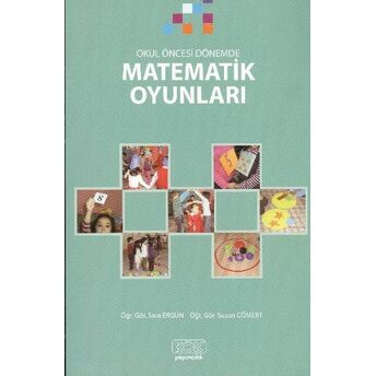 Okul Öncesi Dönemde Matematik Oyunları Suzan Cömert