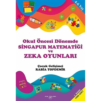 Okul Öncesi Dönemde Singapur Matematiği Ve Zeka Oyunları