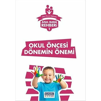 Okul Öncesi Dönemin Önemi