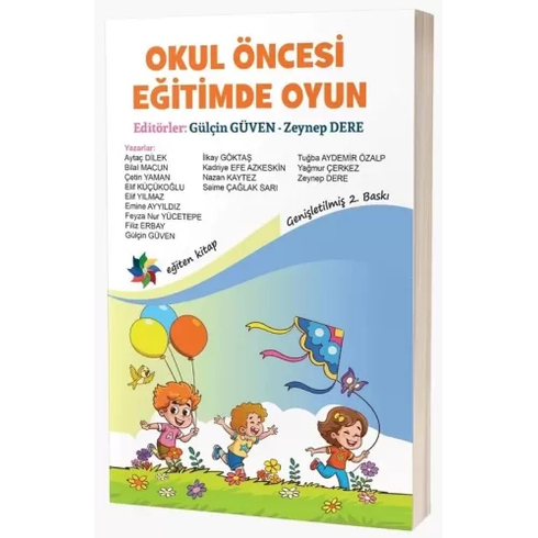 Okul Öncesi Eğitimde Oyun Gülçin Güven