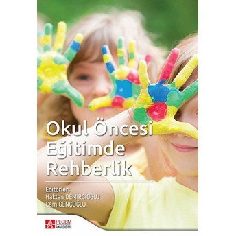 Okul Öncesi Eğitimde Rehberlik - Dilek Avcı