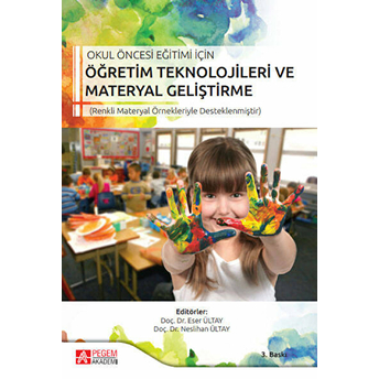 Okul Öncesi Eğitimi Için Öğretim Teknikleri Materyal Geliştirme Kollektif