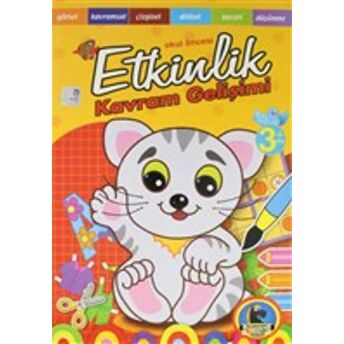 Okul Öncesi Etkinlik - Kavram Gelişimi ( 3 Yaş) Kolektif