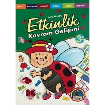 Okul Öncesi Etkinlik - Kavram Gelişimi ( 3 Yaş) Kolektif