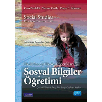 Okul Öncesi Ilkokul Çocukları Için Sosyal Bilgiler Öğretimi Carol Seefeldt