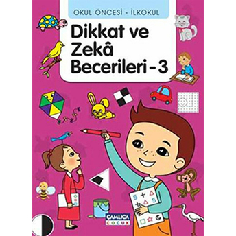 Okul Öncesi - Ilkokul Dikkat Ve Zeka Becerileri -3 Tunahan Coşkun