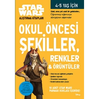 Okul Öncesi Şekiller Renkler Ve Örüntüler / Star Wars Alıştırma Kitapları Kolektif