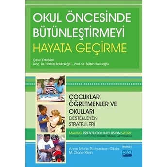 Okul Öncesinde Bütünleştirmeyi Hayata Geçirme