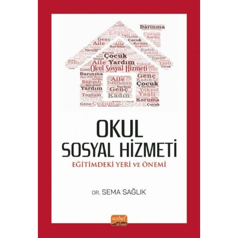 Okul Sosyal Hä°Zmetä°: Eäÿitimdeki Yeri Ve Ã–Nemi