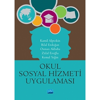 Okul Sosyal Hizmeti Ve Uygulaması