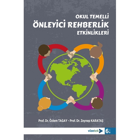 Okul Temelli Önleyici Rehberlik Etkinlikleri Özlem Tagay