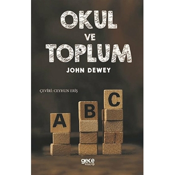 Okul Ve Toplum John Dewey