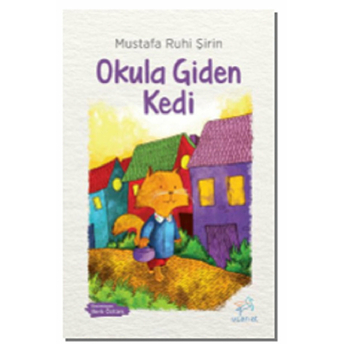 Okula Giden Kedi Mustafa Ruhi Şirin