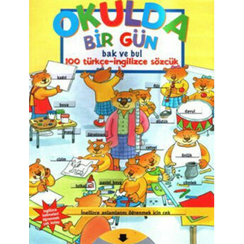 Okulda Bir Gün Bak Ve Bul (Ciltli) Kolektif