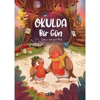 Okulda Bir Gün Esther Van Den Berg