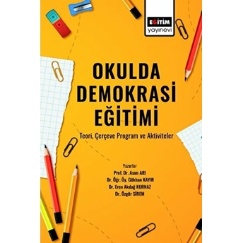 Okulda Demokrasi Eğitimi Asım Arı