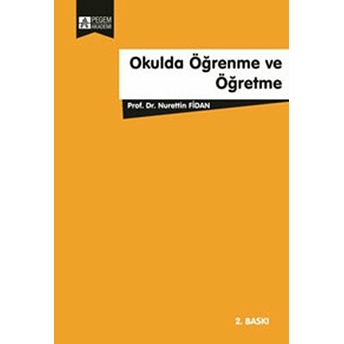 Okulda Öğrenme Ve Öğretme Nurettin Fidan