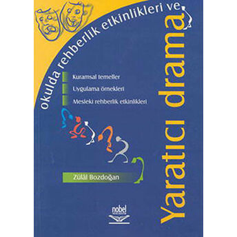 Okulda Rehberlik Etkinlikleri Ve Yaratıcı Drama Zülal Bozdoğan