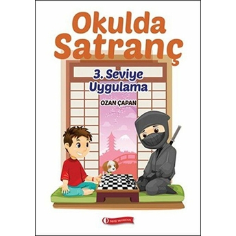 Okulda Satranç 3. Seviye - Uygulama Ozan Çapan