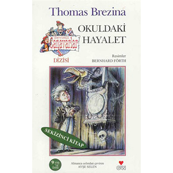 Okuldaki Hayalet - Sevimli Canavarlar 8. Kitap Thomas Brezina