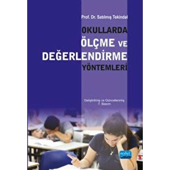 Okullarda Ölçme Ve Değerlendirme Yöntemleri Satılmış Tekindal