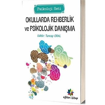 Okullarda Rehberlik Ve Psikolojik Danışma