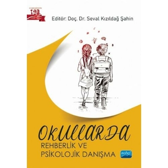 Okullarda Rehberlik Ve Psikolojik Danışma Seval Kızıldağ Şahin