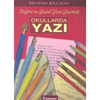 Okullarda Yazı Hüseyin Kılıçkan