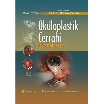 Oküloplastik Cerrahi Renkli Atlas-David T. Tse