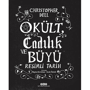 Okült Cadılık Ve Büyü Resimli Tarih Christopher Dell