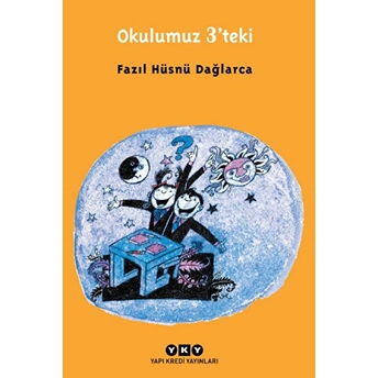 Okulumuz 3’Deki Fazıl Hüsnü Dağlarca