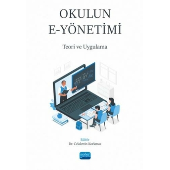 Okulun E-Yönetimi Celalettin Korkmaz