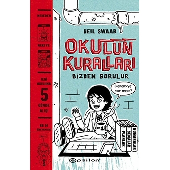 Okulun Kuralları Bizden Sorulur (Ciltli) Neil Swaab