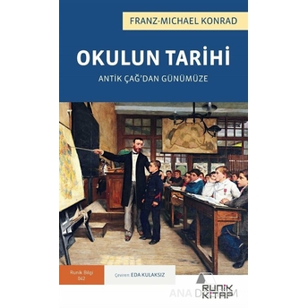 Okulun Tarihi – Antik Çağ’dan Günümüze Kolektif