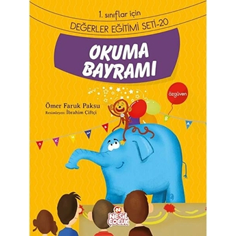 Okuma Bayramı / 1. Sınıflar Için Değerler Eğitimi Seti 20 Ömer Faruk Paksu