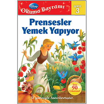 Okuma Bayramı Seviye 3 - Prensesler Yemek Yapıyor Sheila Sweeny Higginson