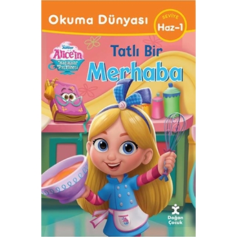 Okuma Dünyası Disney Alice'in Harikalar Pastanesi Tatlı Bir Macera