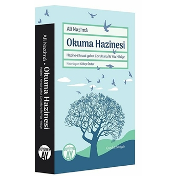 Okuma Hazinesi Hazine-I Kıraat Yahut Çocuklara Iki Yüz Hikâye Ali Nazima