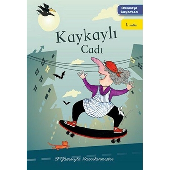 Okumaya Başlarken - Kaykaylı Cadı Kolektif