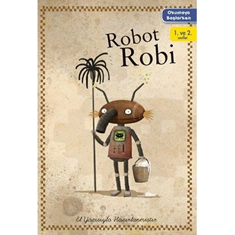 Okumaya Başlarken - Robot Robi Kolektif