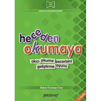 Okumayı Geliştirme Dizisi: Heceden Okumaya Didem Özerman Ulcay