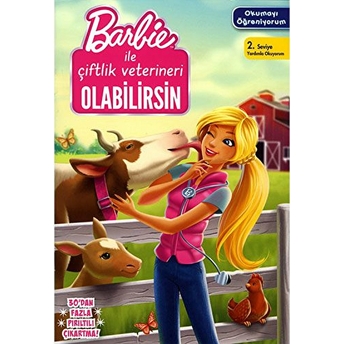 Okumayı Öğreniyorum 2. Seviye - Barbie Ile Çiftlik Veterineri Olabilirsin Kolektif