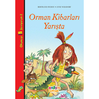 Okumayı Seviyorum Dizisi 2 - Orman Kibarları Yarışta Bertrand Fichou