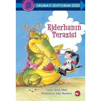 Okumayı Seviyorum Dizisi - Ejderhanın Terazisi (Ciltli) Sarah Albee