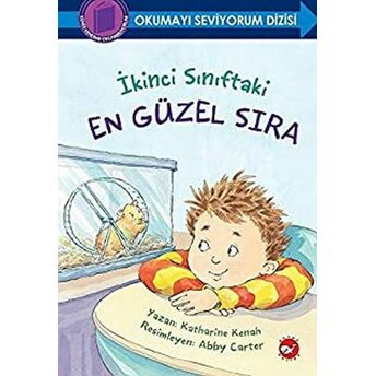 Okumayı Seviyorum Dizisi - Ikinci Sınıftaki En Güzel Sıra Katharine Kenah