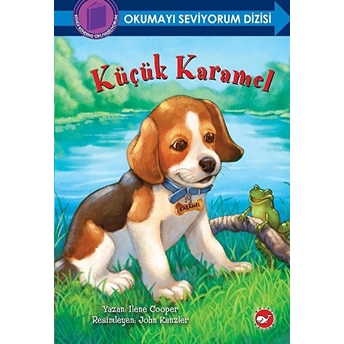 Okumayı Seviyorum Dizisi - Küçük Karamel (Ciltli) Ilene Cooper