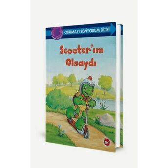 Okumayı Seviyorum Dizisi - Scooter’ım Olsaydı Sharon Jennings