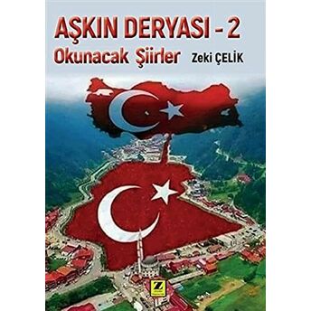 Okunacak Şiirler - Aşkın Deryası 2 Zeki Çelik